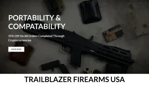 Is Trailblazerfirearmsusa.com a scam or legit?